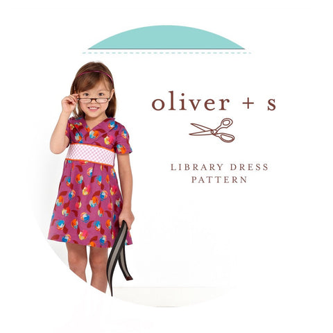 Library Dress Sewing Pattern (Sizes 6m-4 years) - Oliver + S Patterns