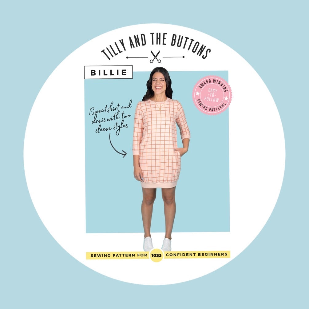 Billie Sweatshirt and Dress Pattern - Tilly and the Buttons 1033