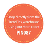 Trend-Tex warehouse direct ordering - use code PIN087